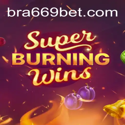 Exploring SuperBurningWins and Online Casino Trends with 669bet Brasil